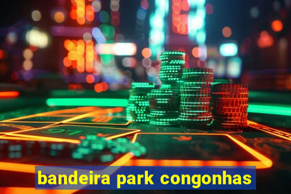 bandeira park congonhas